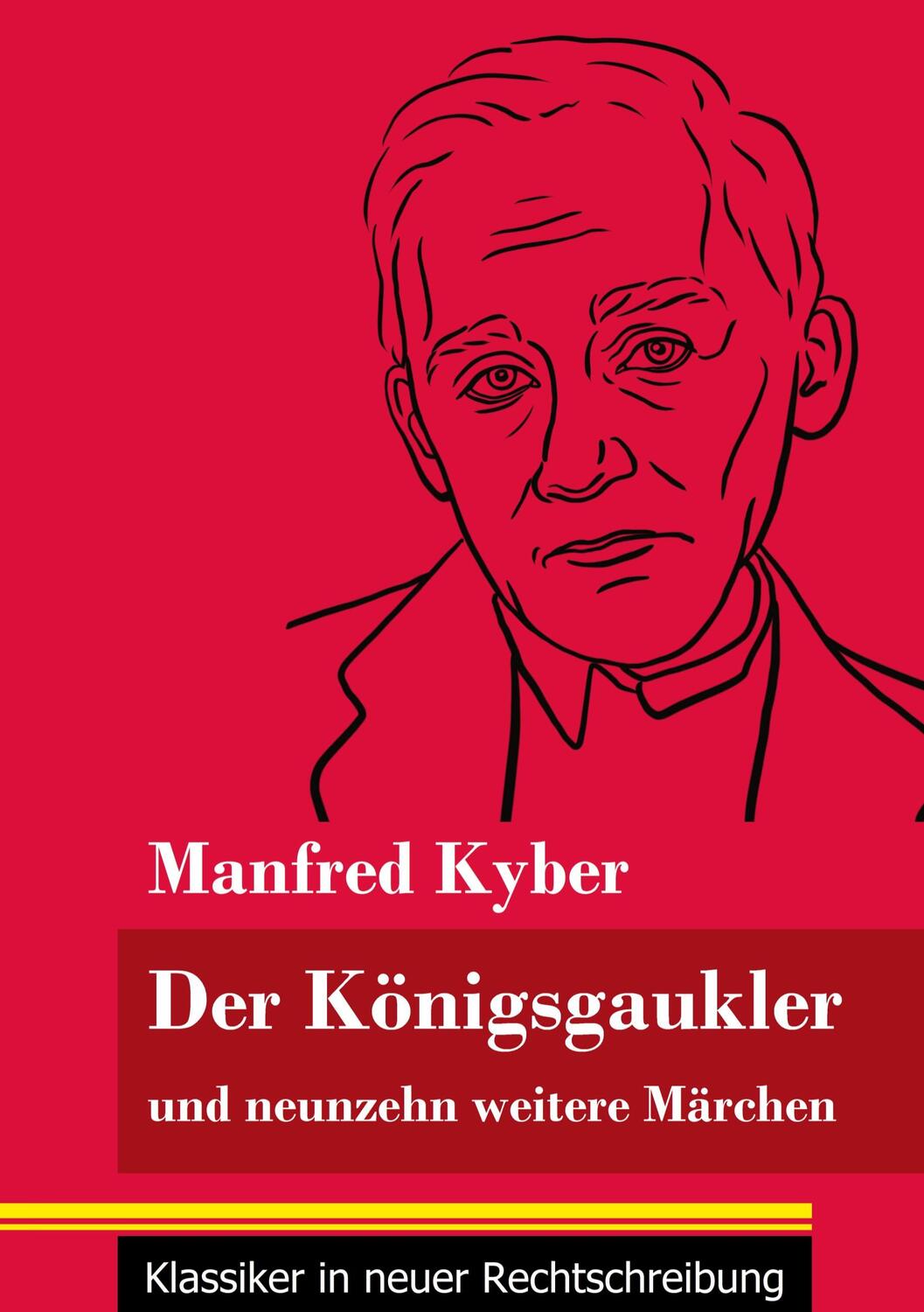 Cover: 9783847850922 | Der Königsgaukler | Manfred Kyber | Taschenbuch | Paperback | 116 S.
