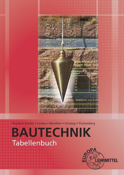 Cover: 9783808549926 | Tabellenbuch Bautechnik | Tabellen, Formeln, Regeln, Bestimmungen