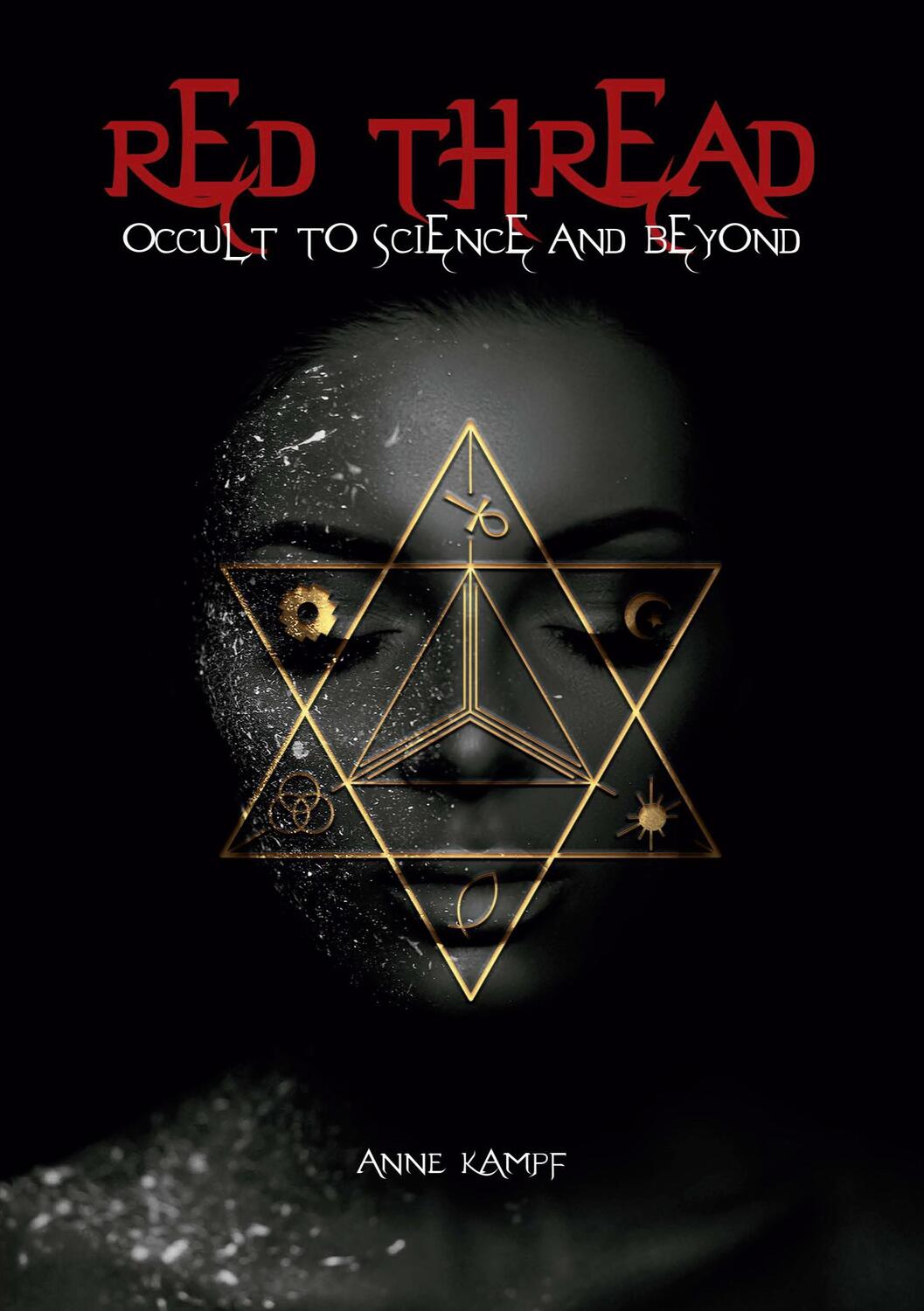 Cover: 9783757840143 | Red Thread: Occult to Science and Beyond | Anne-Marie Kampf | Buch