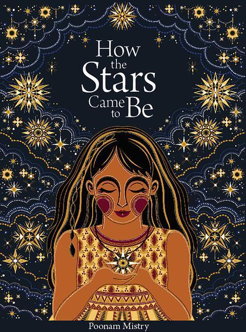 Cover: 9781849767880 | How the Stars Came to Be (Deluxe Edition) | Poonam Mistry | Buch