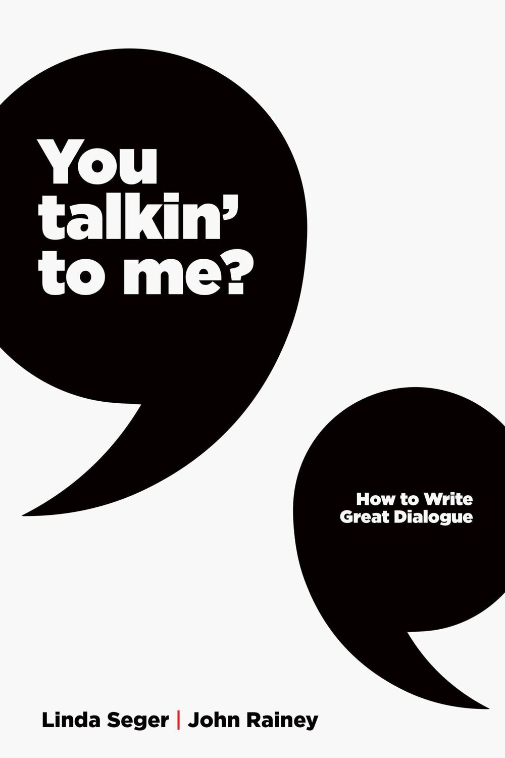 Cover: 9781615933136 | You Talkin' To Me? | Writing Great Dialogue | Rainey (u. a.) | Buch