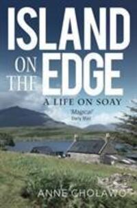 Cover: 9781780274706 | Island on the Edge | A Life on Soay | Anne Cholawo | Taschenbuch