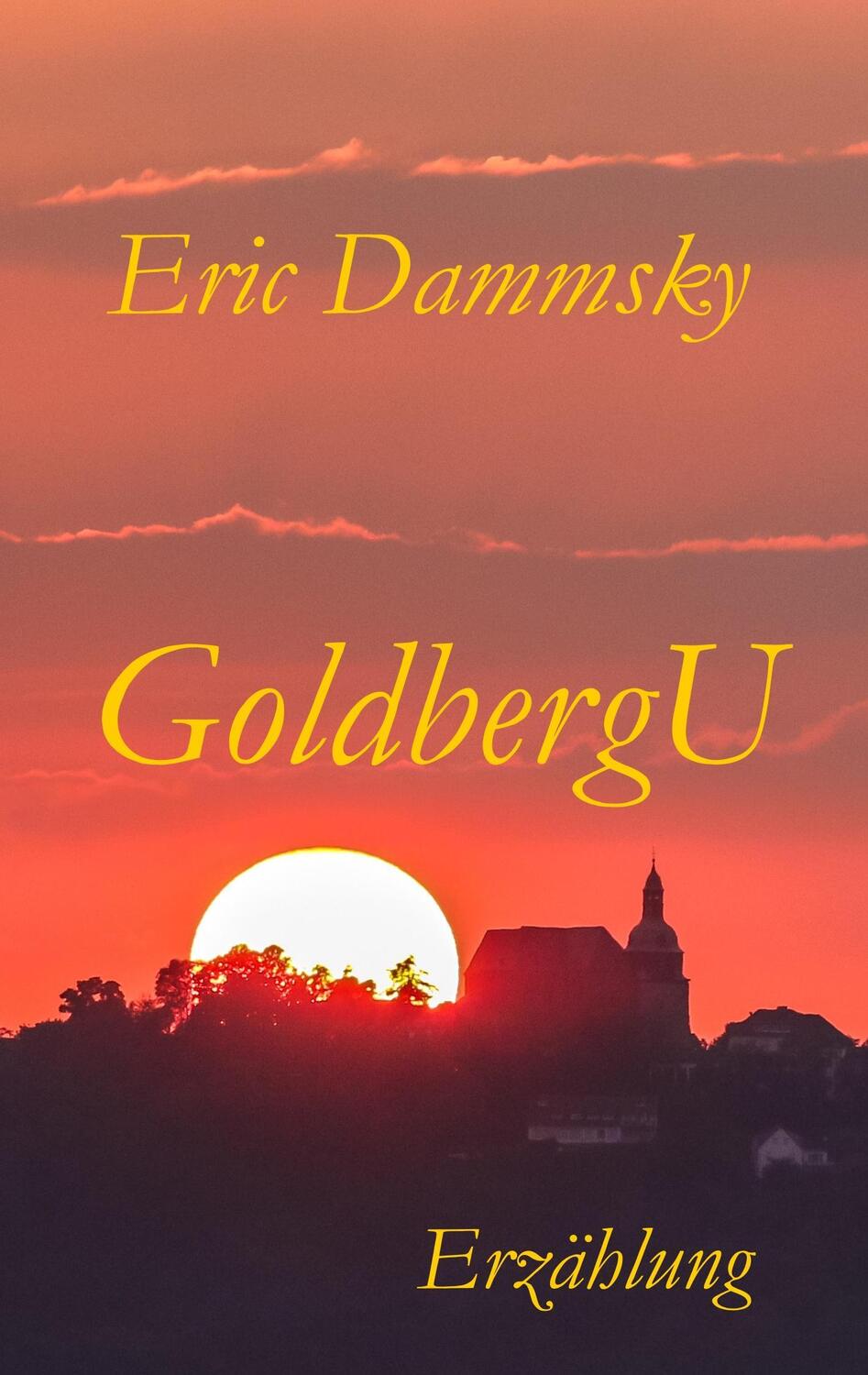 Cover: 9783746024493 | Goldberg | Eric Dammsky | Taschenbuch | Paperback | 180 S. | Deutsch
