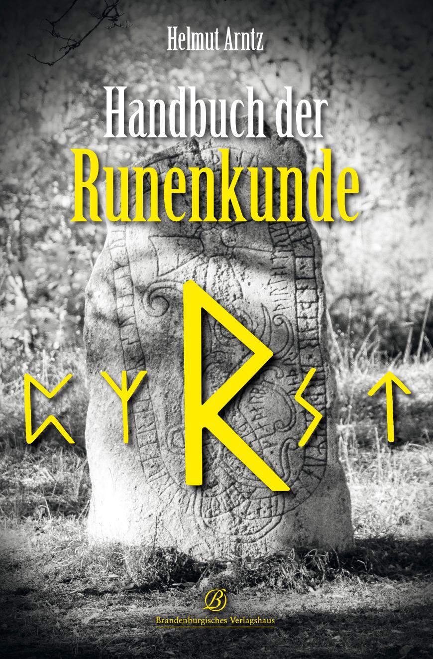 Handbuch der Runenkunde - Arntz, Helmut