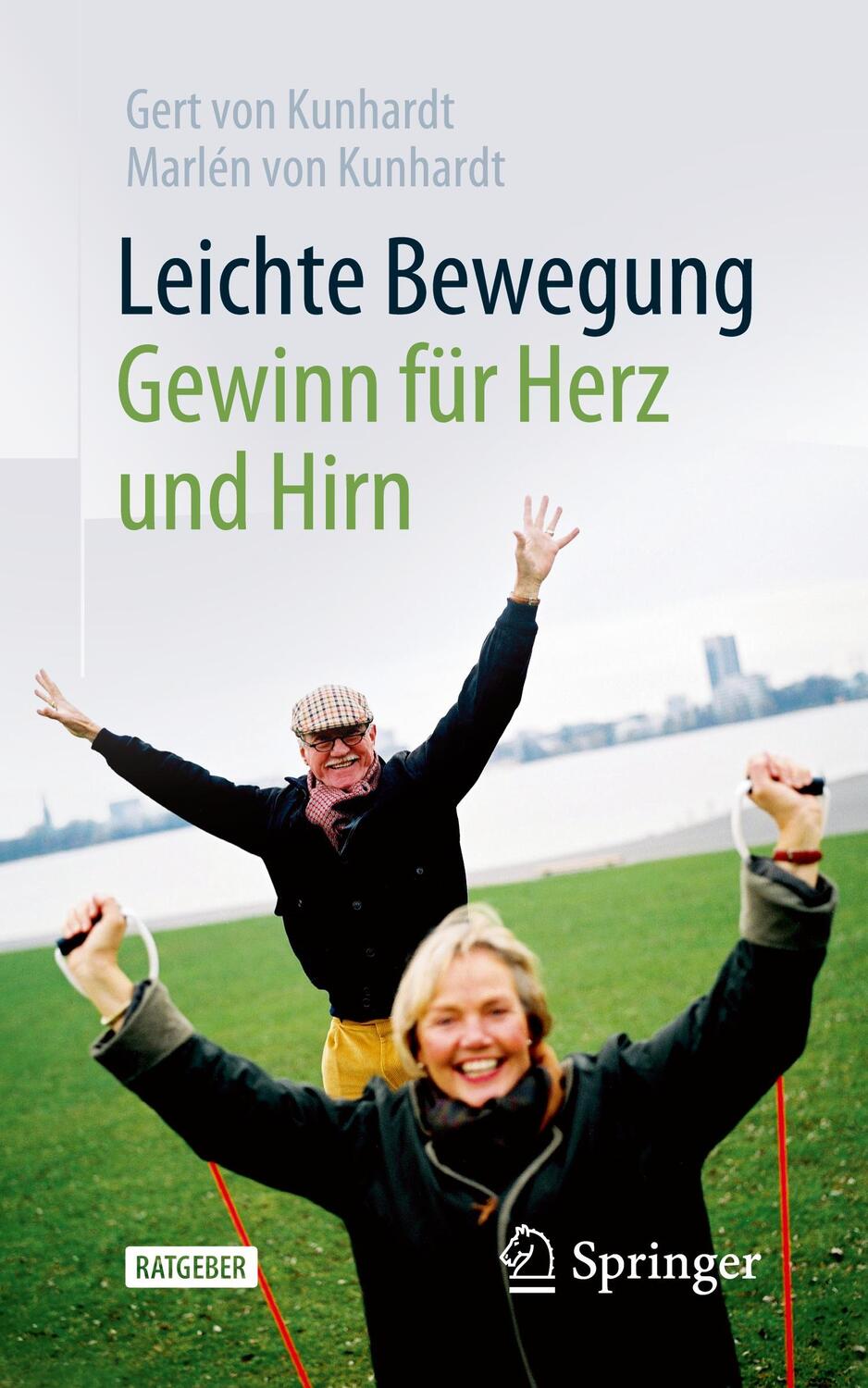 Cover: 9783662620458 | Leichte Bewegung - Gewinn für Herz und Hirn | Kunhardt (u. a.) | Buch
