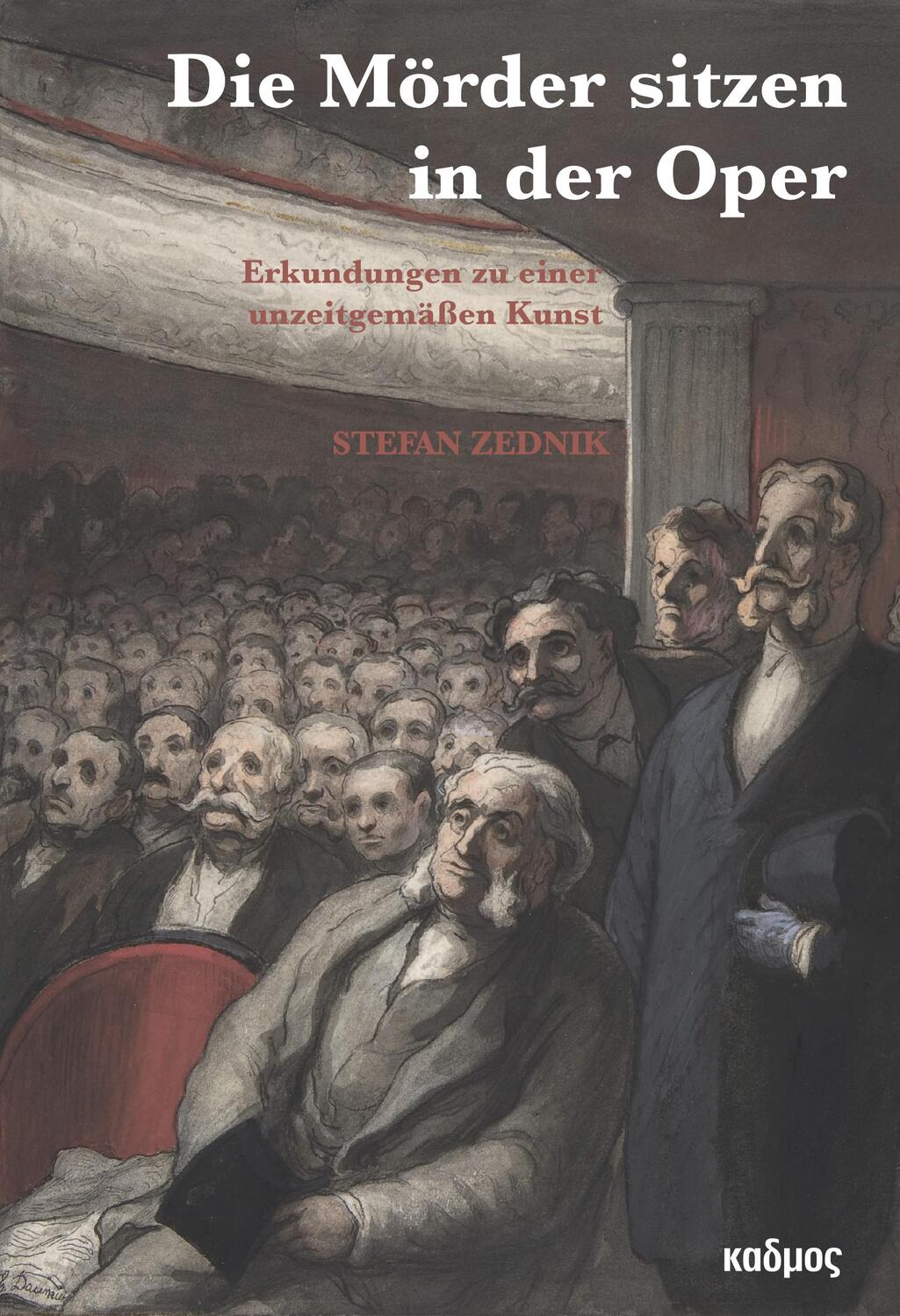 Cover: 9783865994189 | »Die Mörder sitzen in der Oper!« | Stefan Zednik | Buch | Deutsch
