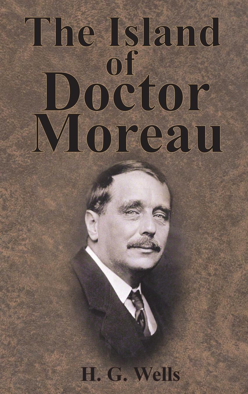 Cover: 9781945644788 | The Island of Doctor Moreau | H. G. Wells | Buch | Englisch | 2017