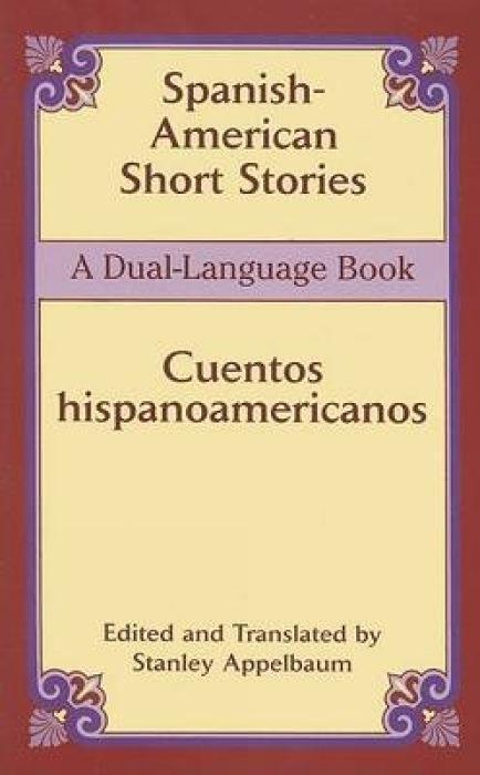 Cover: 9780486441238 | Spanish-American Short Stories / Cuentos Hispanoamericanos: A...