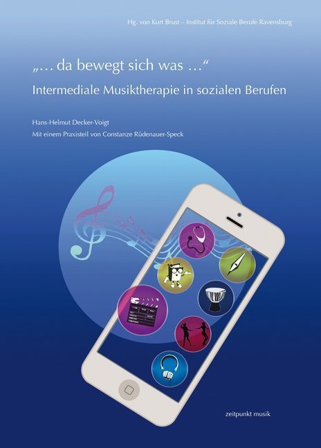 Cover: 9783954903832 | "... da bewegt sich was ..." - Intermediale Musiktherapie in...