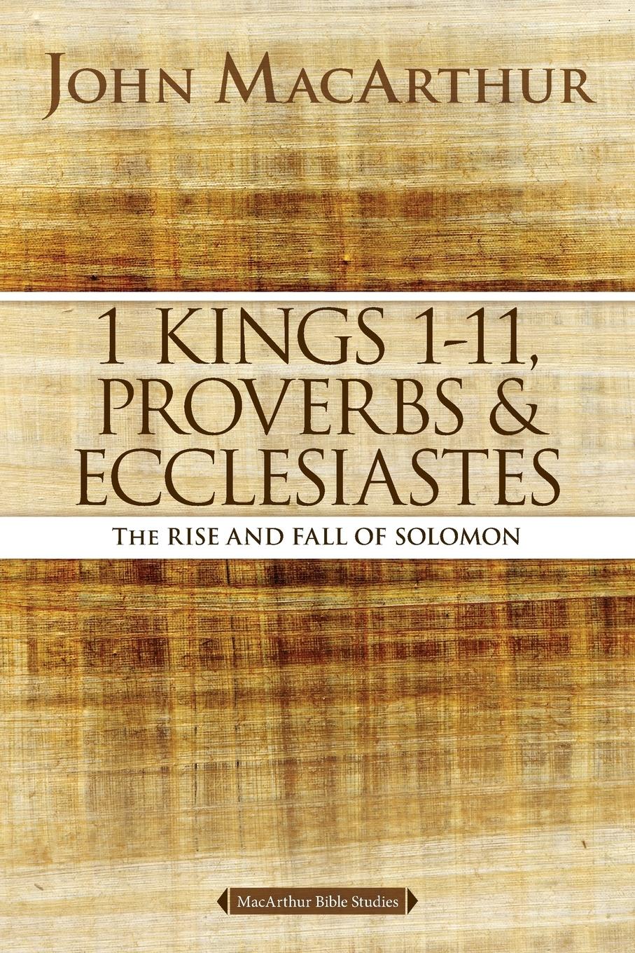 Cover: 9780718034757 | 1 Kings 1 to 11, Proverbs, and Ecclesiastes | John F. Macarthur | Buch