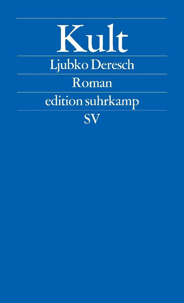 Cover: 9783518124499 | Kult | Roman | Ljubko Deresch | Taschenbuch | 262 S. | Deutsch | 2005