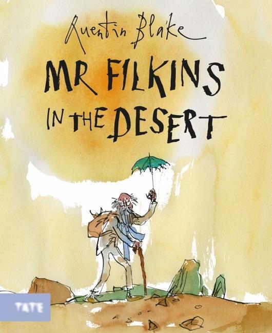 Cover: 9781849767507 | Mr. Filkins in the Desert | Quentin Blake | Buch | Englisch | 2022