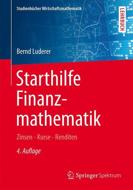 Cover: 9783658084240 | Starthilfe Finanzmathematik | Bernd Luderer | Taschenbuch | XIV | 2015
