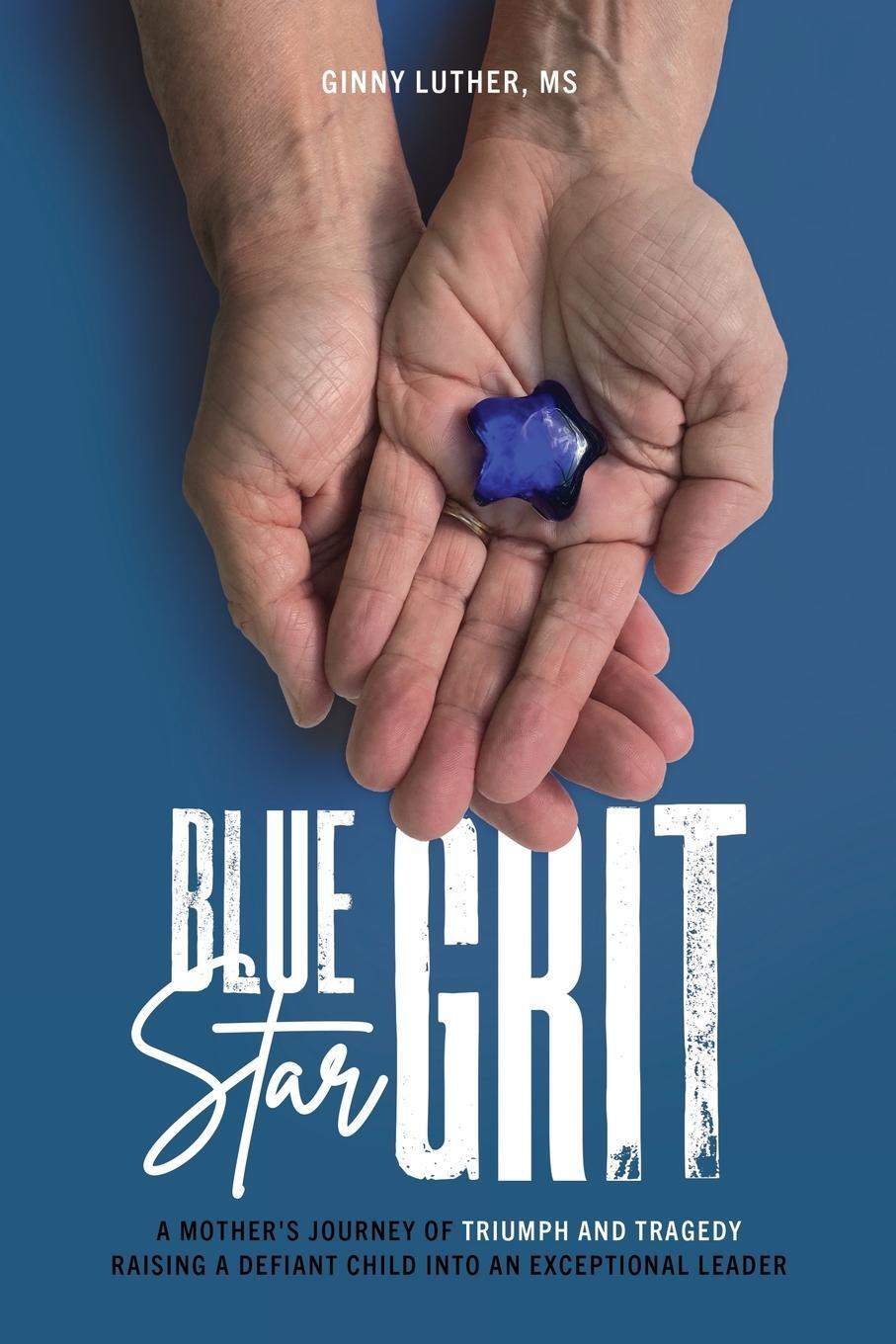 Cover: 9798987522608 | Blue Star Grit | Ginny Luther | Taschenbuch | Paperback | Englisch