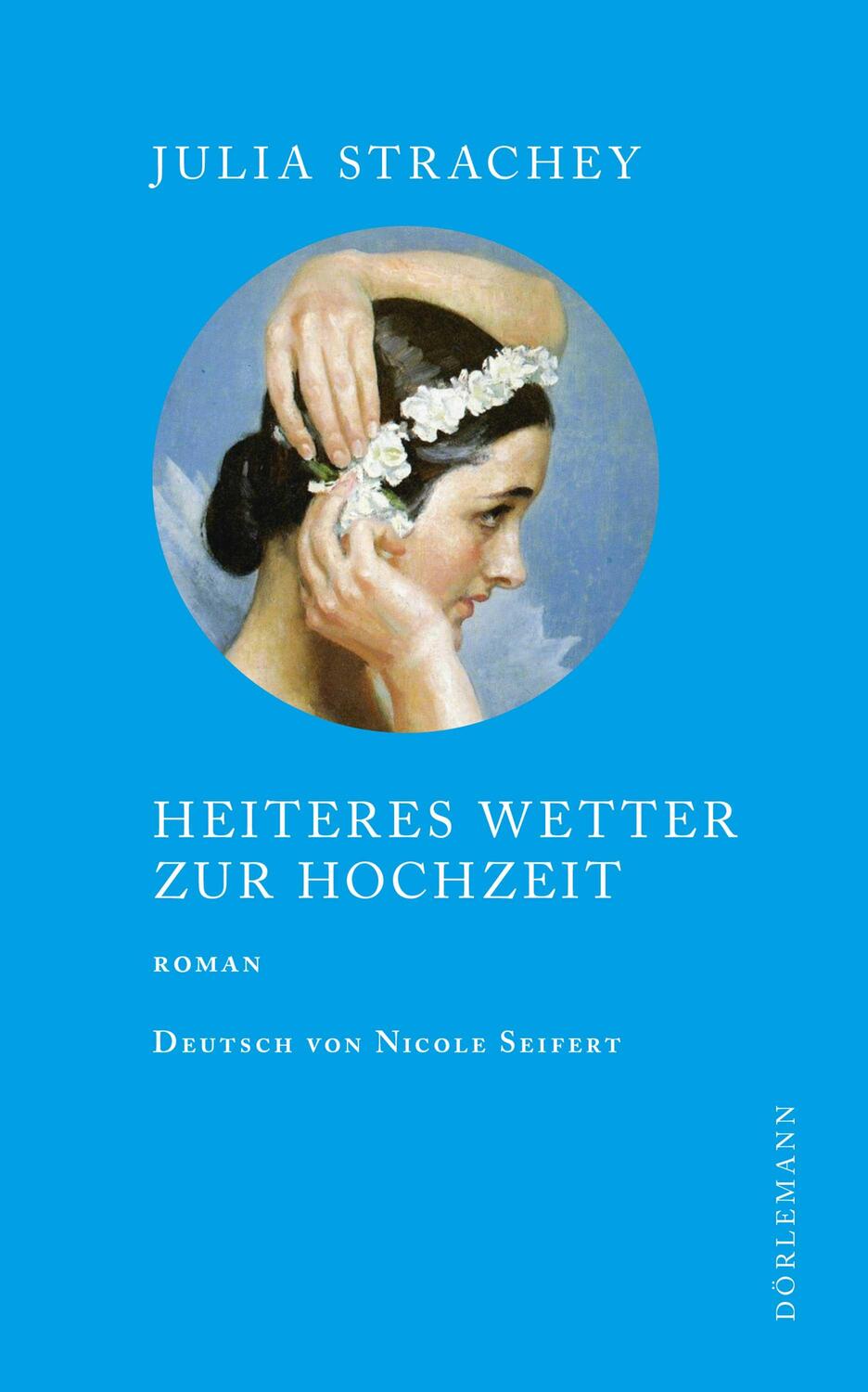 Cover: 9783038200949 | Heiteres Wetter zur Hochzeit | Roman | Julia Strachey | Buch | Deutsch