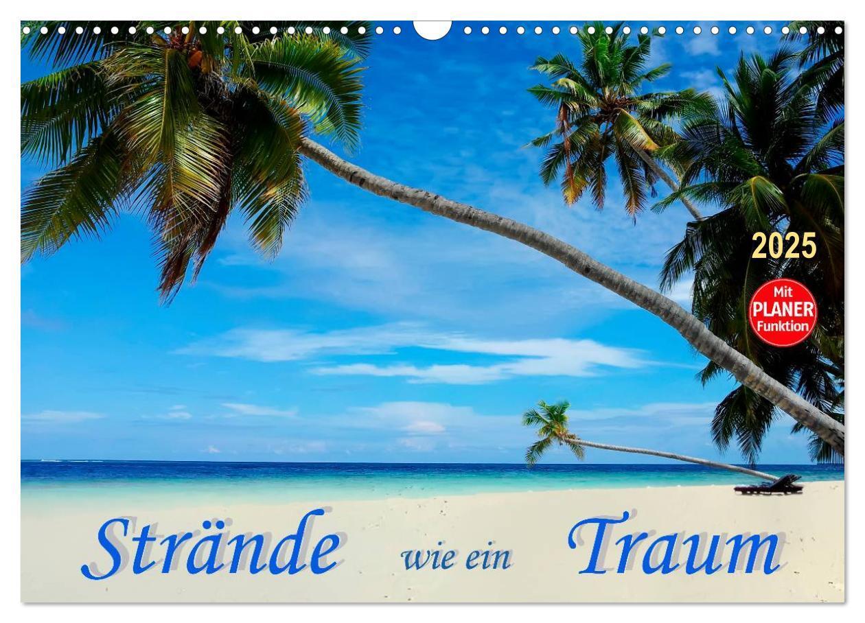 Cover: 9783435480098 | Strände wie ein Traum (Wandkalender 2025 DIN A3 quer), CALVENDO...