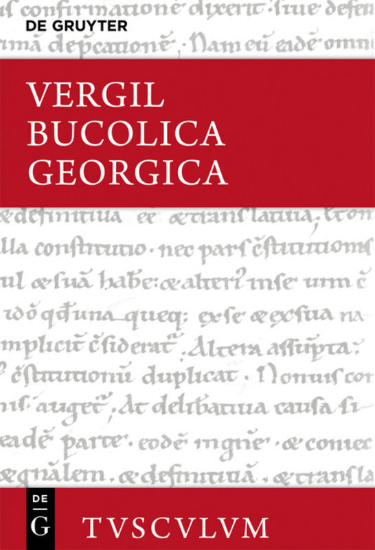 Cover: 9783110443127 | Bucolica / Georgica | Lateinisch - deutsch | Vergil | Buch | Deutsch
