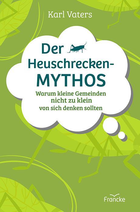 Cover: 9783963623929 | Der Heuschrecken-Mythos | Karl Vaters | Taschenbuch | 187 S. | Deutsch