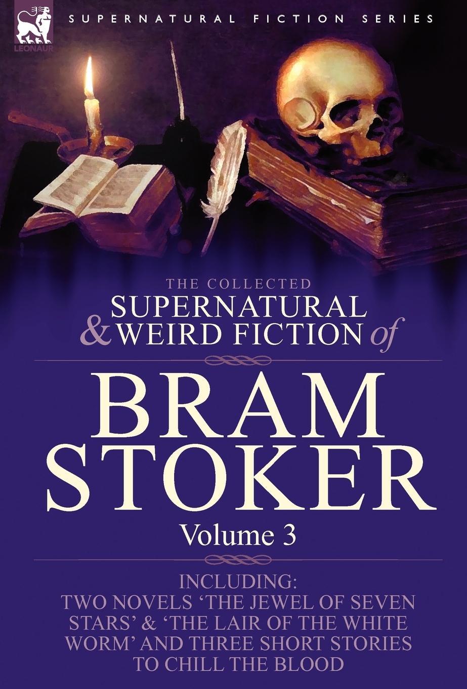 Cover: 9781846778322 | The Collected Supernatural and Weird Fiction of Bram Stoker | Stoker