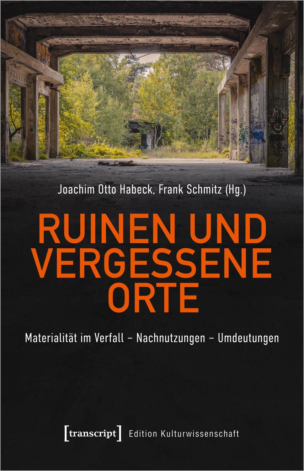 Cover: 9783837662221 | Ruinen und vergessene Orte | Joachim Otto Habeck (u. a.) | Taschenbuch