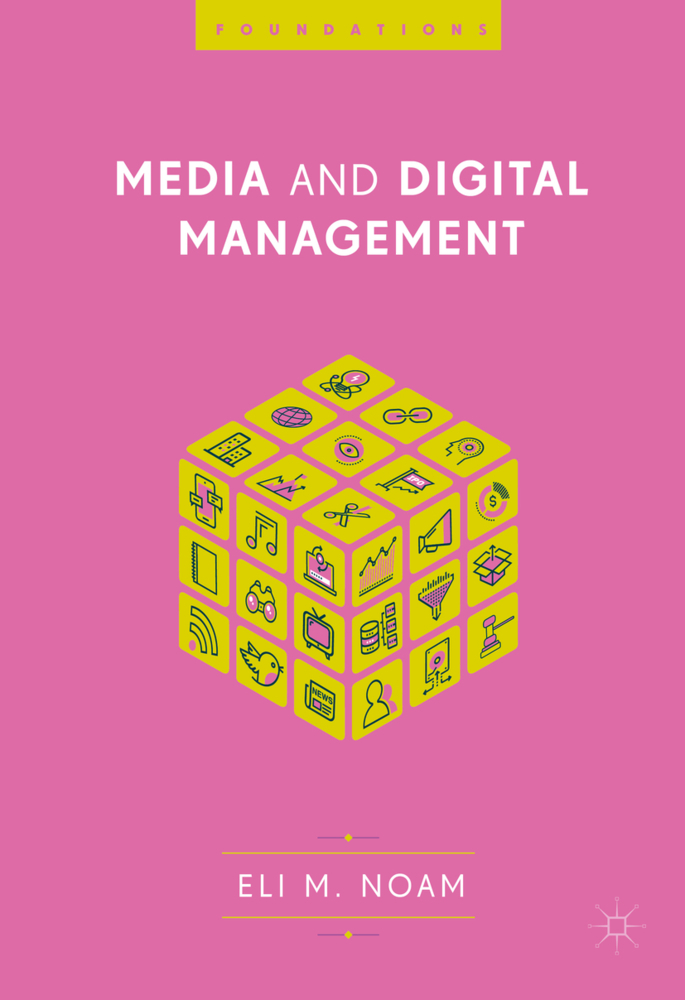 Cover: 9783319713441 | Media and Digital Management | Eli M. Noam | Taschenbuch | Englisch