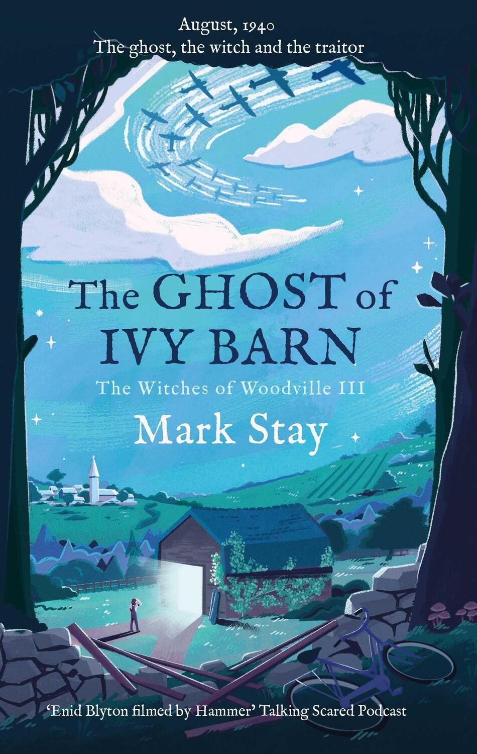 Cover: 9781471198014 | The Ghost of Ivy Barn | The Witches of Woodville 3 | Mark Stay | Buch