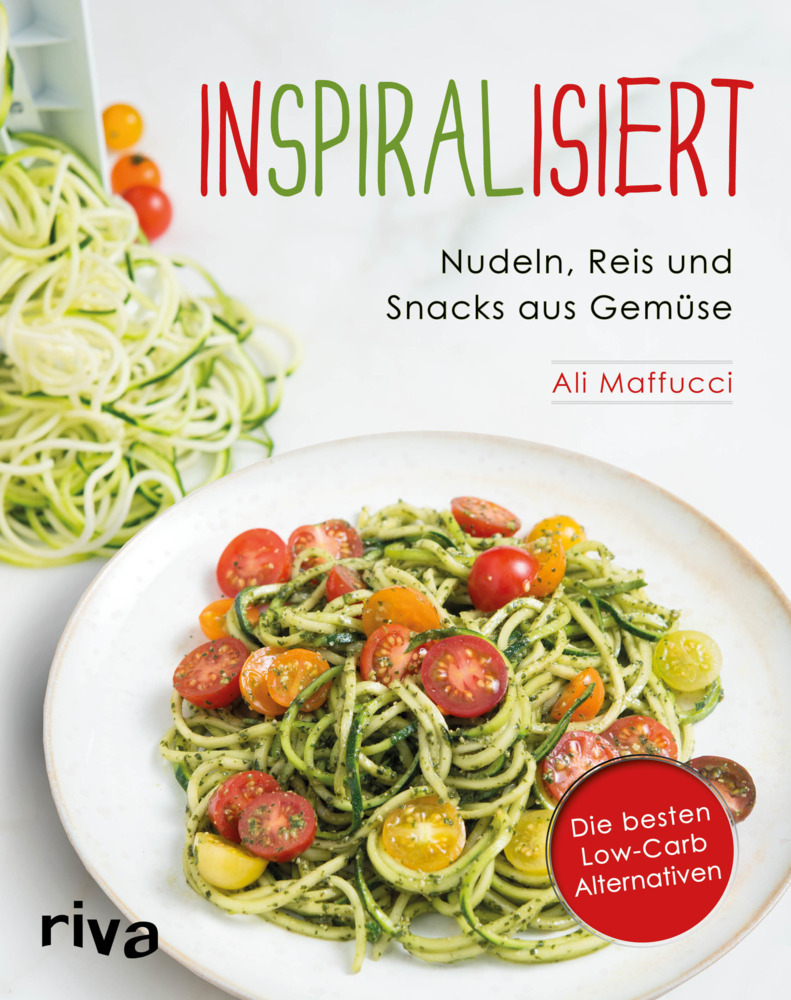 Cover: 9783868837841 | Inspiralisiert - Nudeln, Reis und Snacks aus Gemüse | Ali Maffucci
