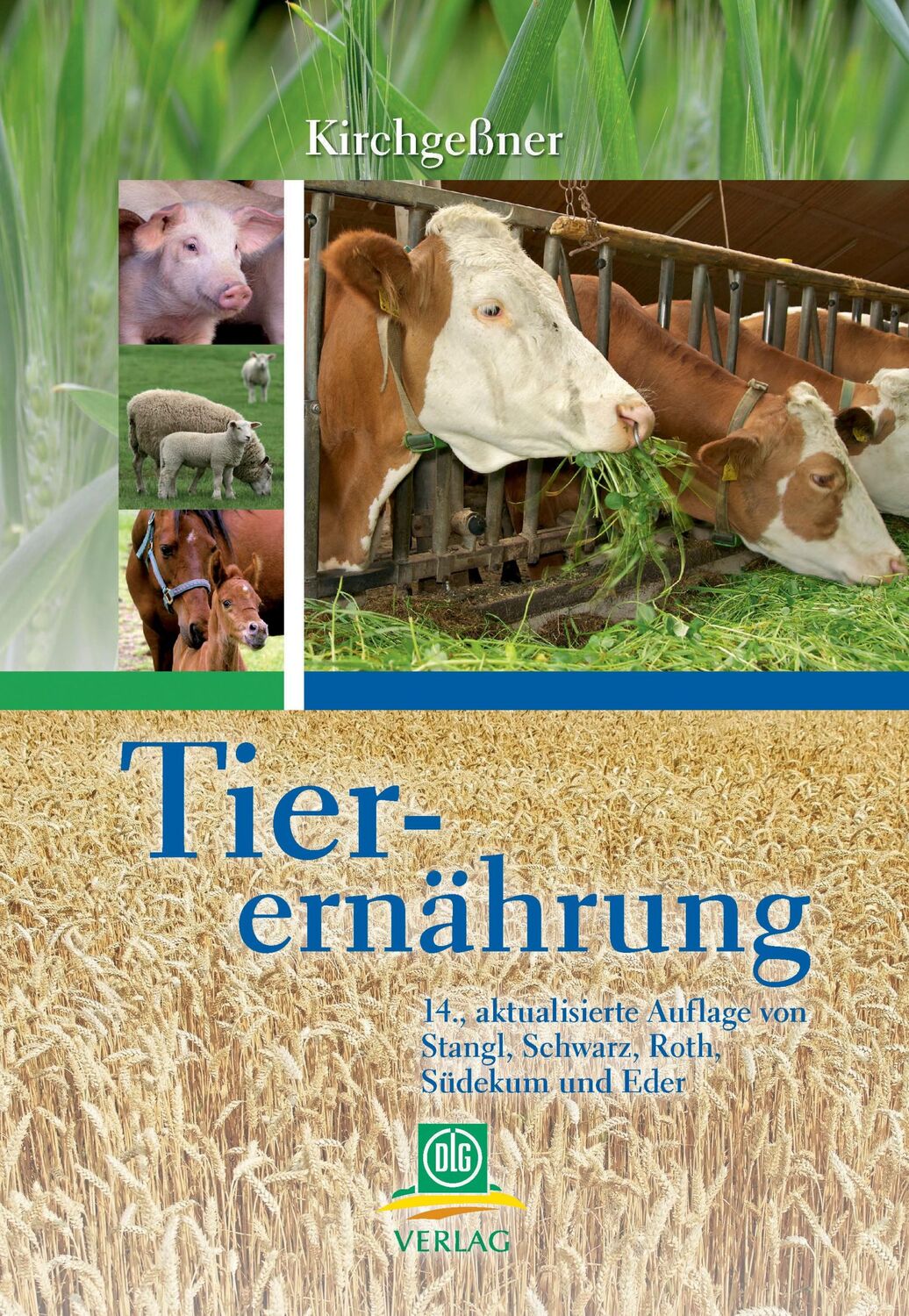 Cover: 9783769008197 | Tierernährung | Manfred Kirchgeßner (u. a.) | Buch | 660 S. | Deutsch