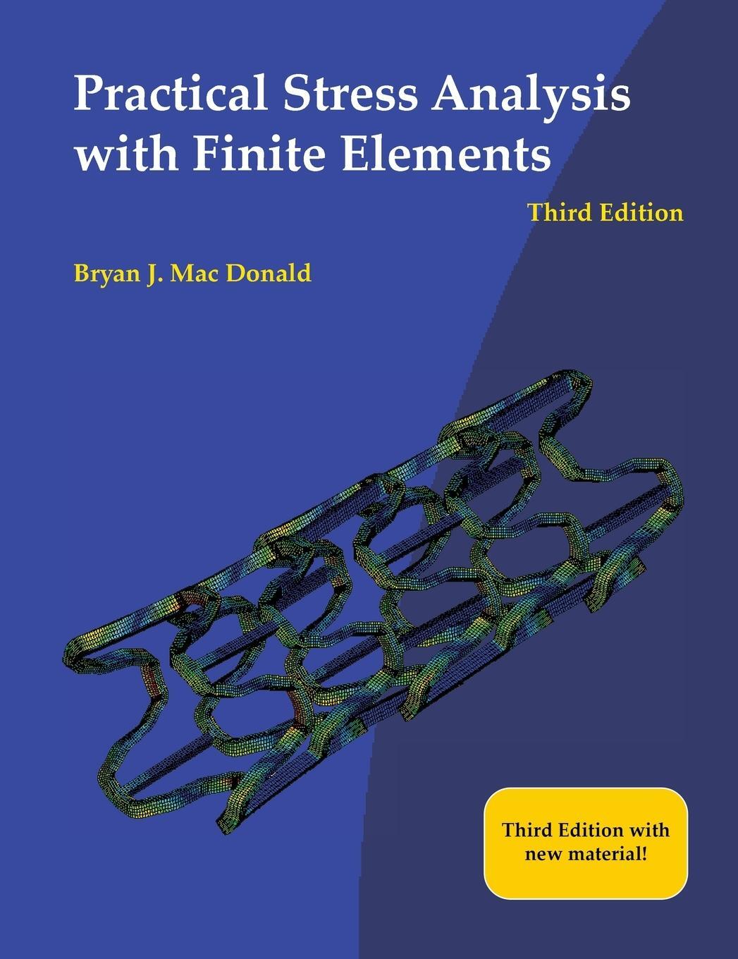 Cover: 9781908689412 | Practical Stress Analysis with Finite Elements (3rd Edition) | Donald
