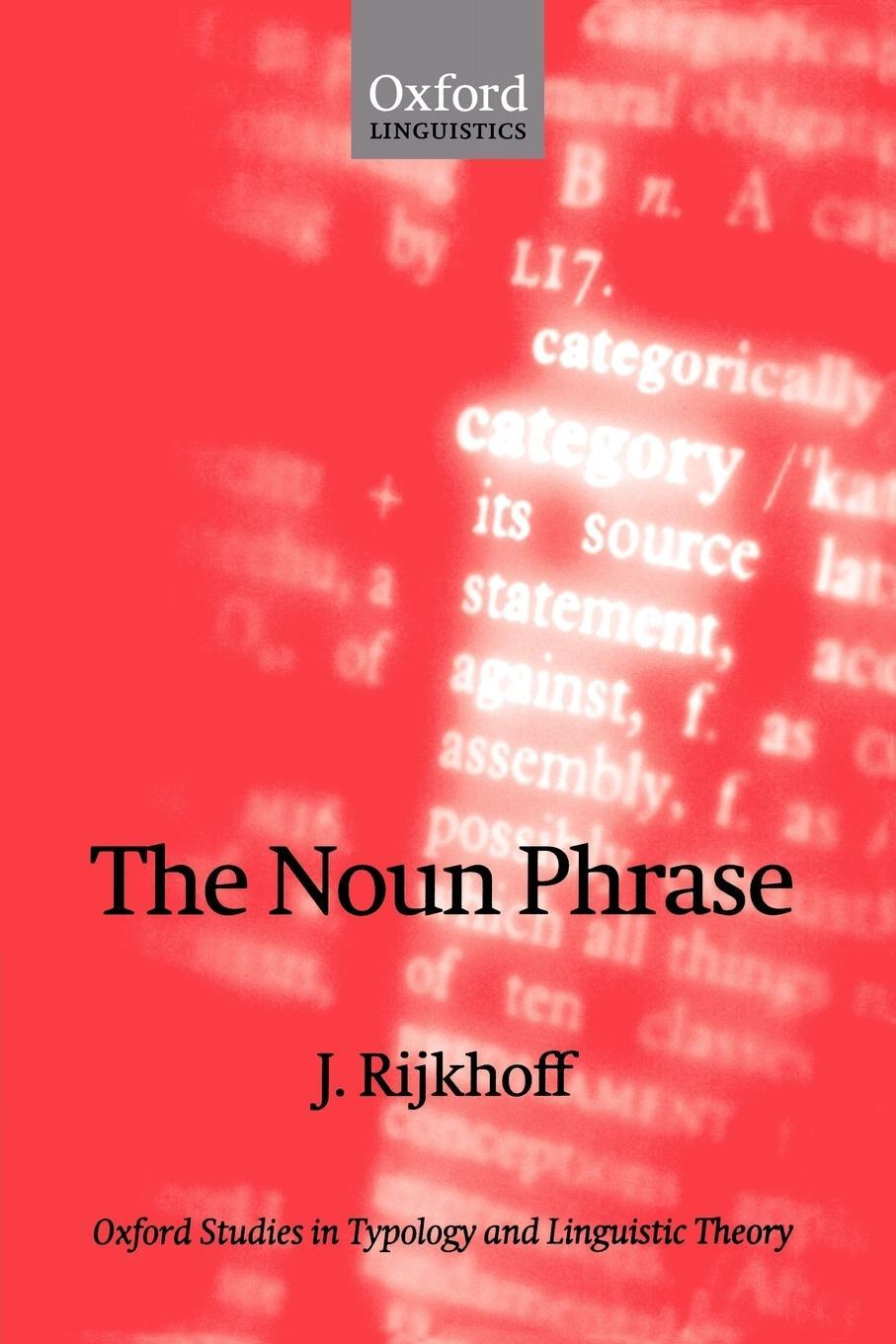 Cover: 9780199269648 | The Noun Phrase | Jan Rijkhoff (u. a.) | Taschenbuch | Paperback