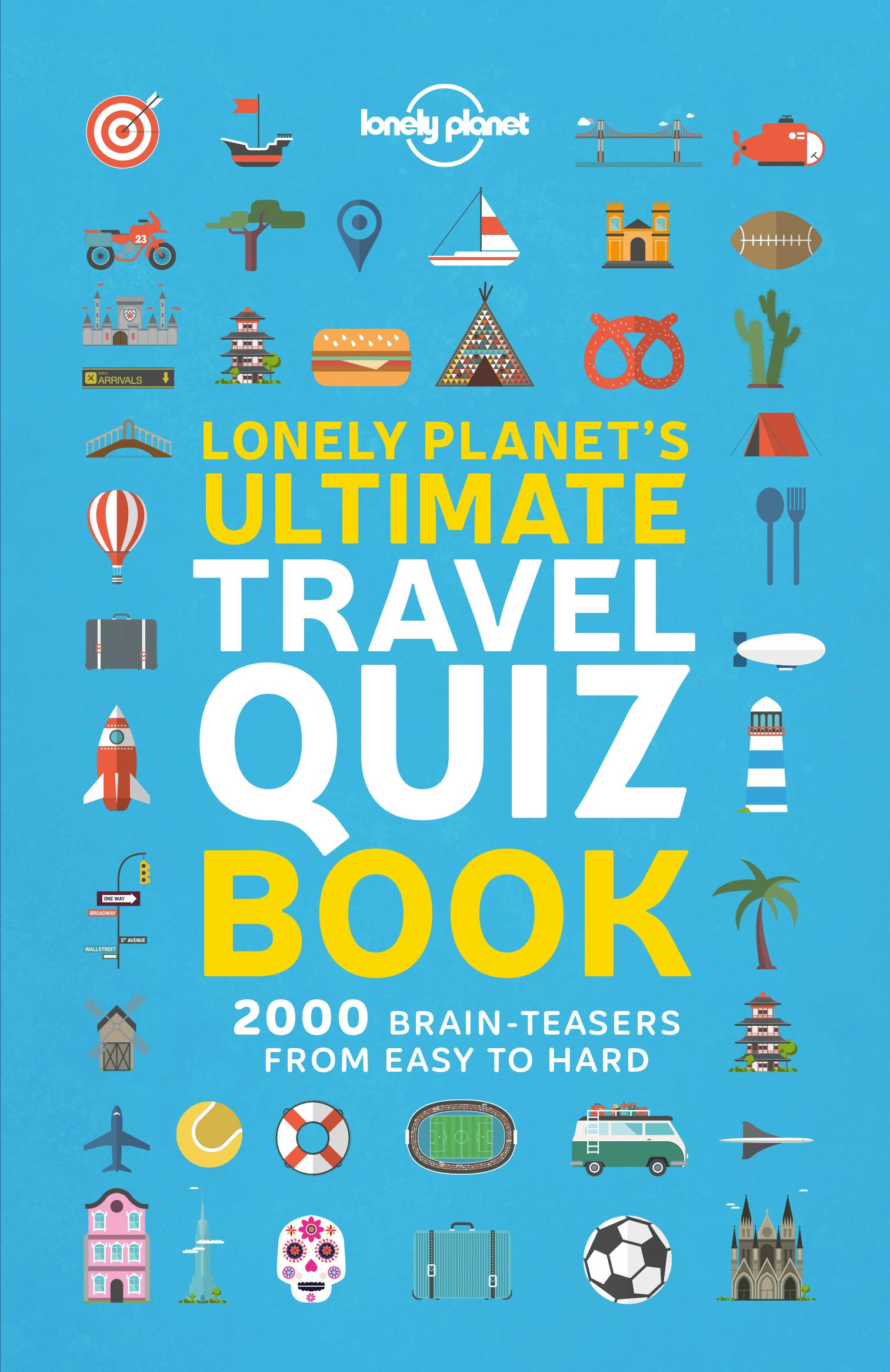 Cover: 9781788681230 | Lonely Planet's Ultimate Travel Quiz Book | Lonely Planet | Buch