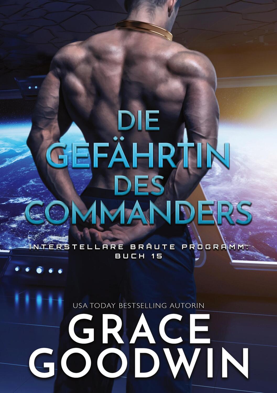 Cover: 9783757905309 | Die Gefährtin des Commanders | Grace Goodwin | Taschenbuch | Paperback