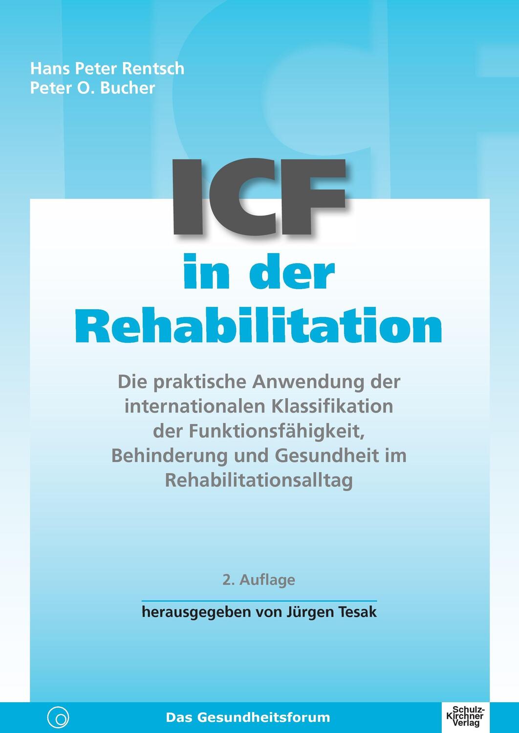 Cover: 9783824804481 | ICF in der Rehabilitation | Hans-Peter Rentsch (u. a.) | Taschenbuch