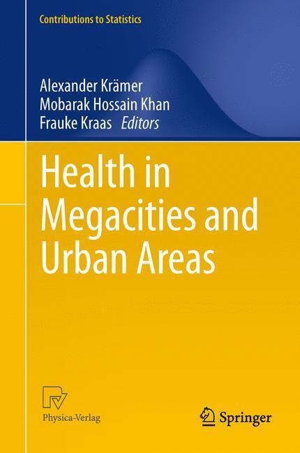 Cover: 9783790828344 | Health in Megacities and Urban Areas | Alexander Krämer (u. a.) | Buch