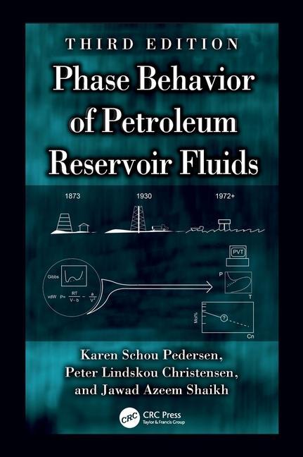 Cover: 9781138313811 | Phase Behavior of Petroleum Reservoir Fluids | Pedersen (u. a.) | Buch