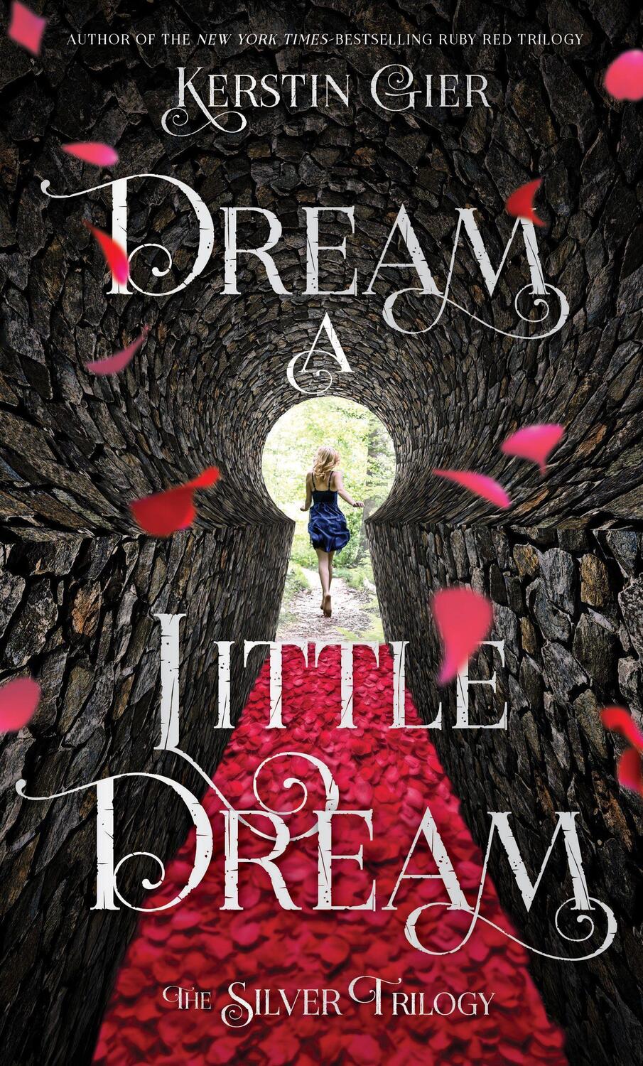 Cover: 9781250073662 | Dream a Little Dream | The Silver Trilogy | Kerstin Gier | Taschenbuch
