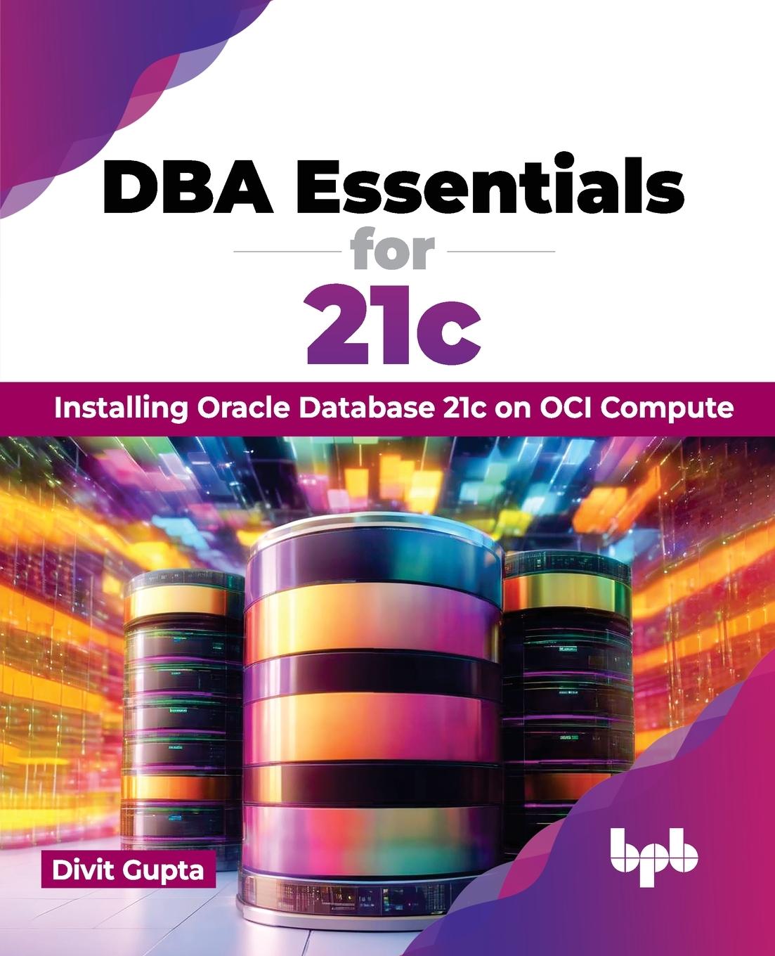 Cover: 9789355516299 | DBA Essentials for 21c | Divit Gupta | Taschenbuch | Englisch | 2023