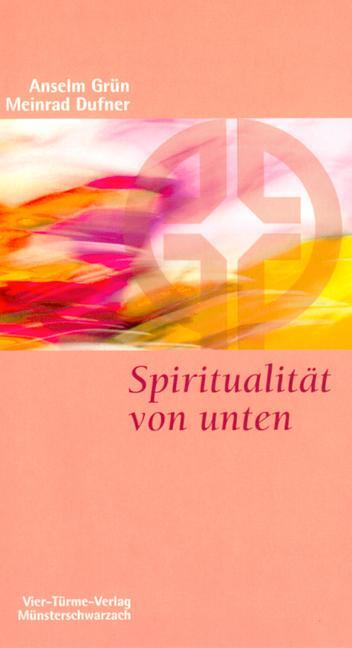Cover: 9783878684992 | Spiritualität von unten | Meinrad Dufner (u. a.) | Taschenbuch | 2001