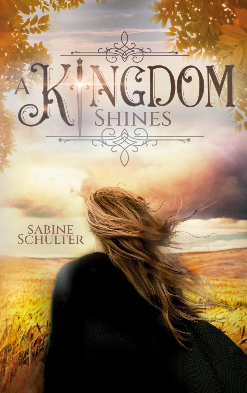 Cover: 9783755756248 | A Kingdom Shines (Kampf um Mederia 3) | Sabine Schulter | Taschenbuch