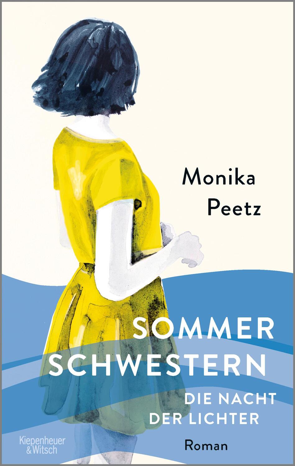 Cover: 9783462003987 | Sommerschwestern - Die Nacht der Lichter | Roman | Monika Peetz | Buch