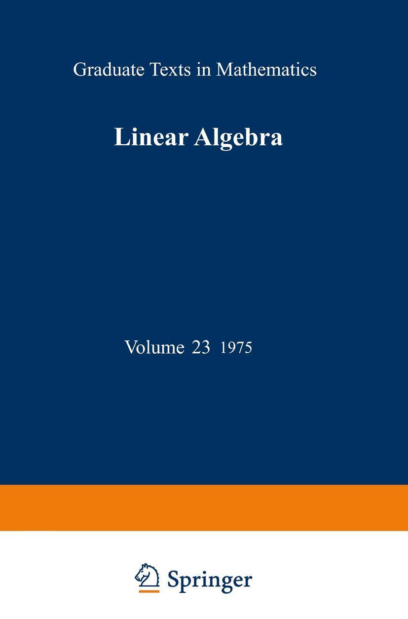 Cover: 9780387901107 | Linear Algebra | Werner H. Greub | Buch | HC runder Rücken kaschiert