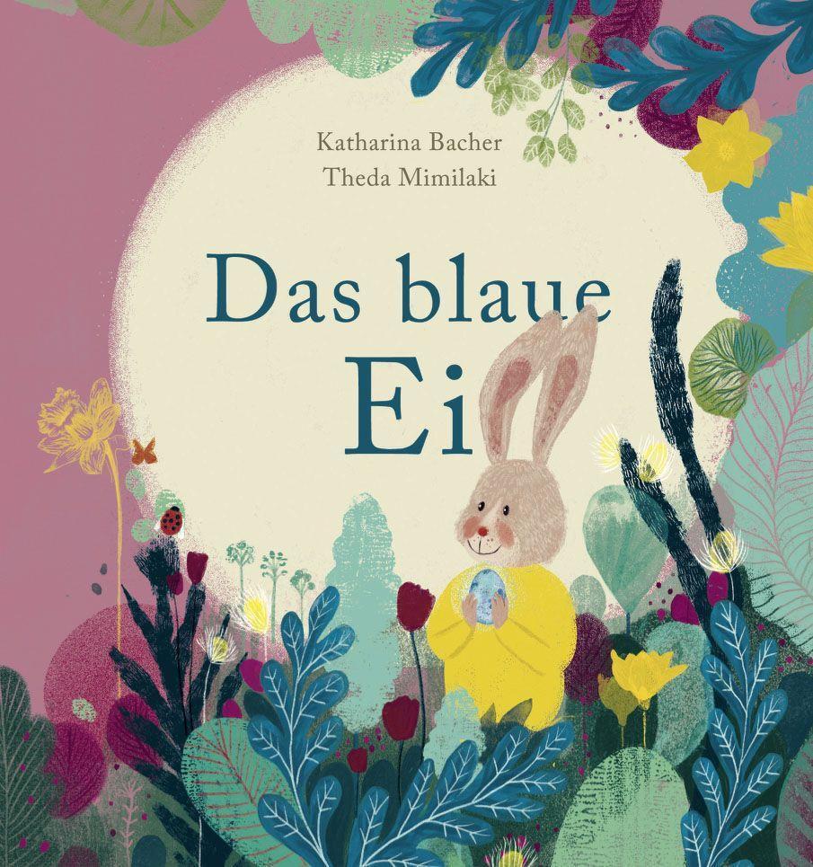 Cover: 9783982385112 | Das blaue Ei | Katharina Bacher | Taschenbuch | 24 S. | Deutsch | 2022