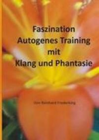 Cover: 9783842366176 | Faszination Autogenes Training mit Klang und Phantasie | Frederking
