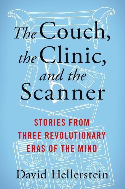 Cover: 9780231207928 | The Couch, the Clinic, and the Scanner | David Hellerstein | Buch