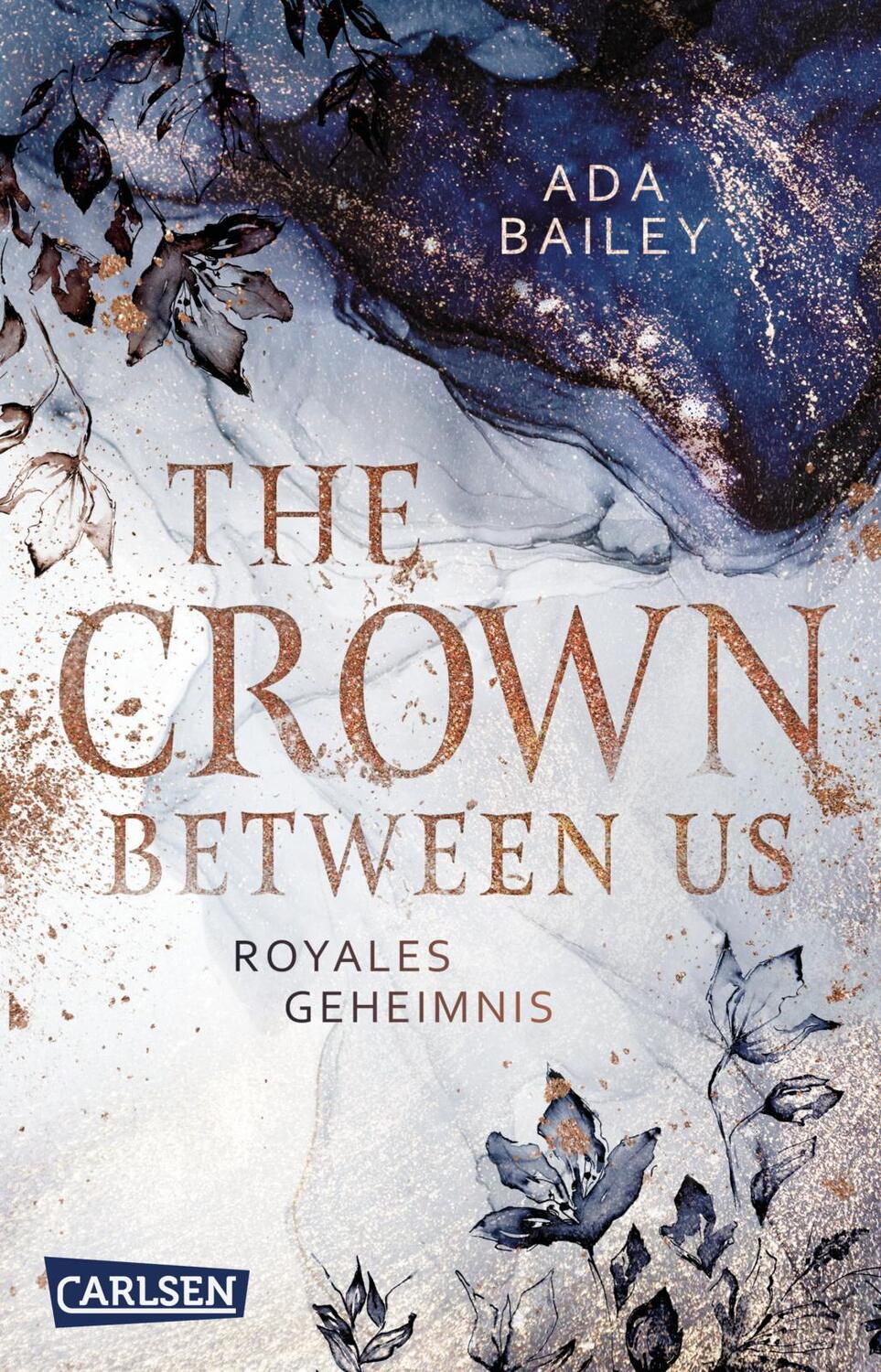 Cover: 9783551320629 | The Crown Between Us. Royales Geheimnis (Die "Crown"-Dilogie 1) | Buch