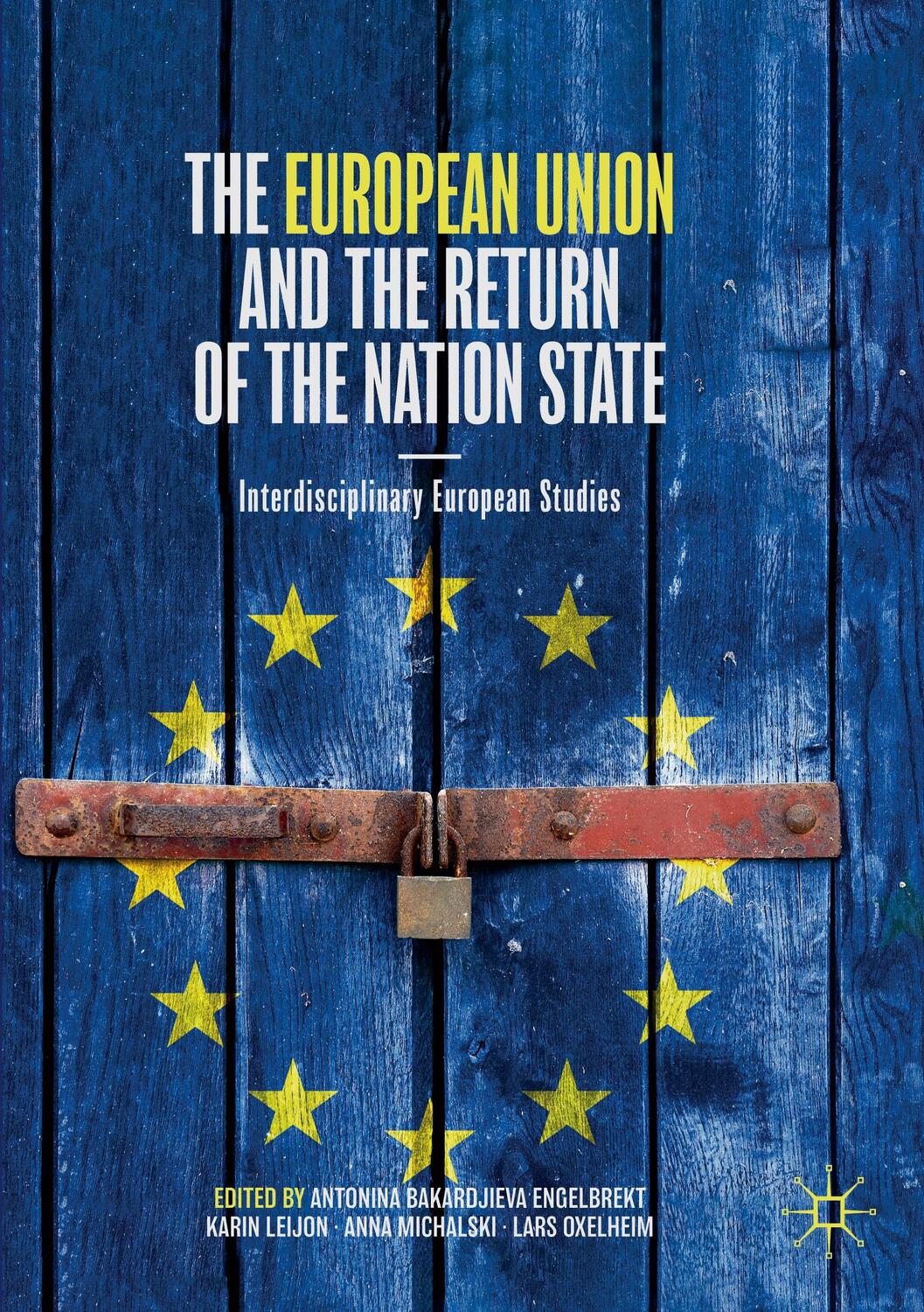 Cover: 9783030350079 | The European Union and the Return of the Nation State | Taschenbuch