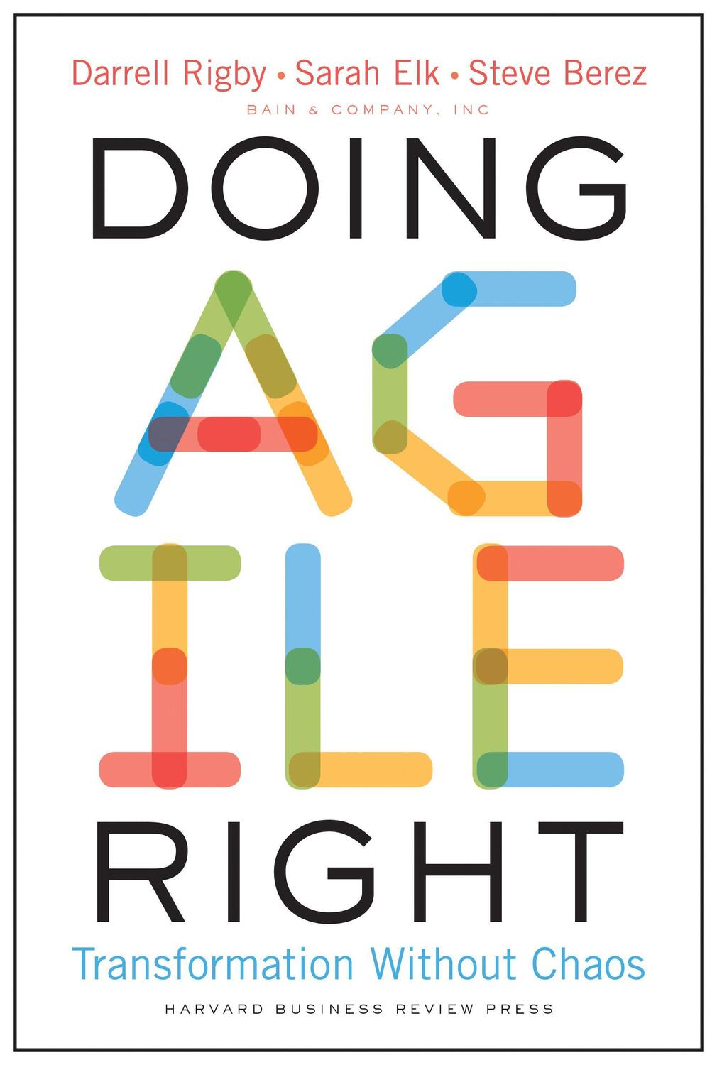 Cover: 9781633698703 | Doing Agile Right | Transformation Without Chaos | Rigby (u. a.)