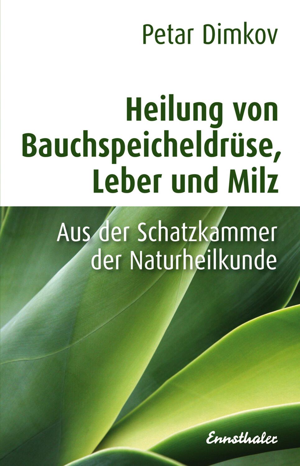 Cover: 9783850688512 | Heilung von Bauchspeicheldrüse, Leber und Milz | Petar Dimkov | Buch