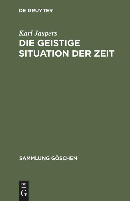 Cover: 9783110078787 | Die geistige Situation der Zeit | Karl Jaspers | Buch | Deutsch | 1979