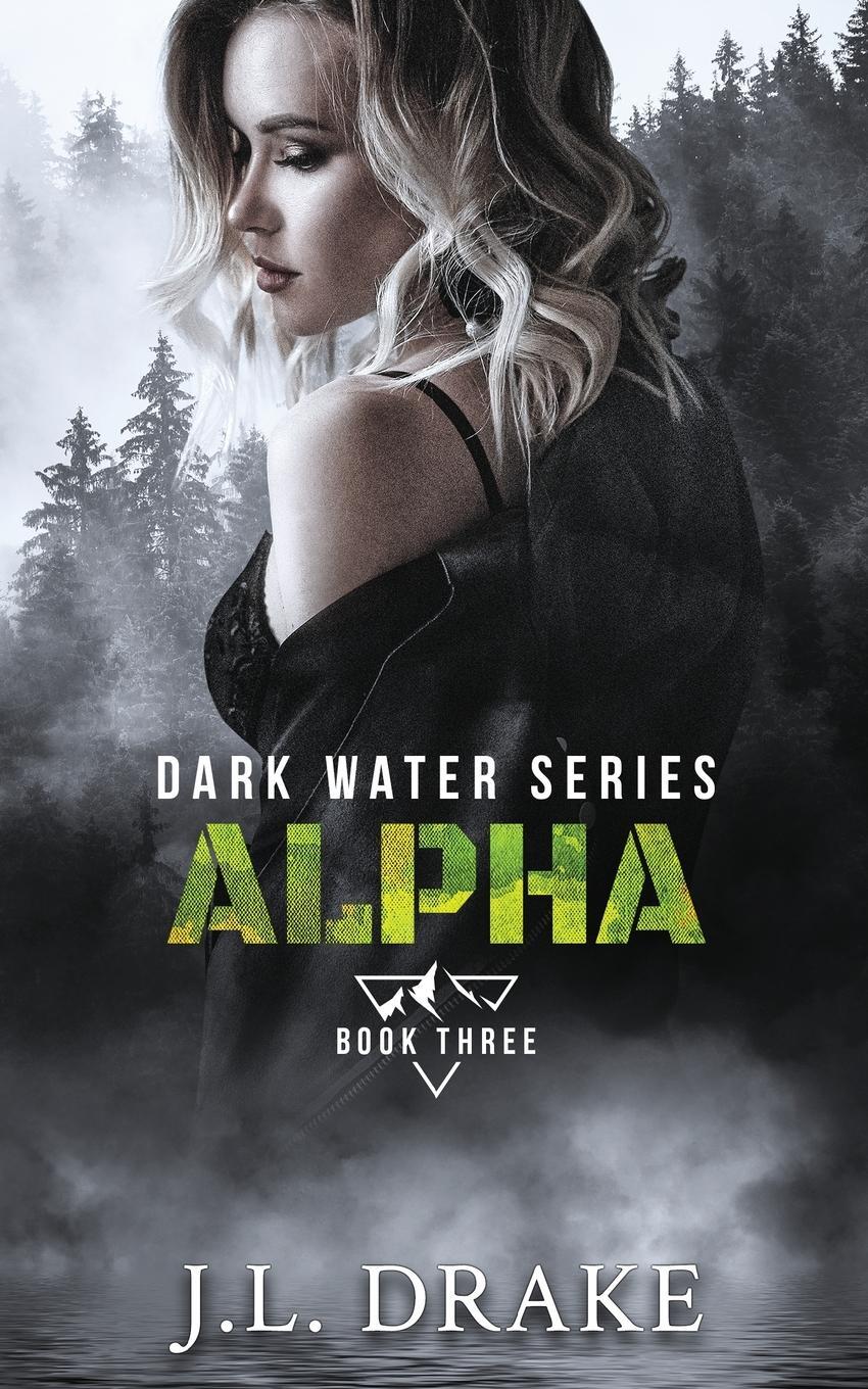 Cover: 9781959194422 | Alpha | J. L. Drake | Taschenbuch | Dark Water | Paperback | Englisch